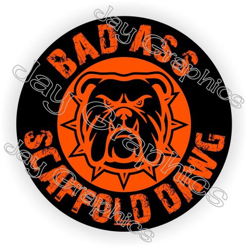 Bad A$$ Scaffold Dawg Motorcycle Helmet Sticker ~ Hard Hat Decal | Scaff Dog
