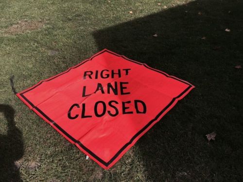NEW RIGHT LANE CLOSED MESH SIGN / BRAND NEW / READY FOR USE