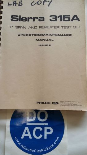 Philco-ford sierra 315a operation maintenance manual issue 2 r3-s32 for sale