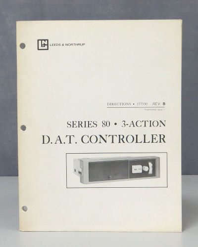 Leeds &amp; Northrup L&amp;N Series 80, 3-Action D.A.T. Controller Directions