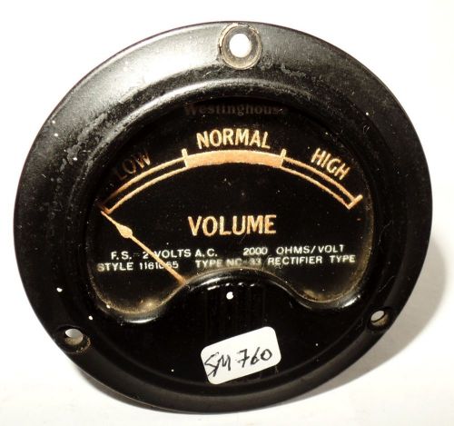 Westinghouse Volume Meter Vu AC A.C. Round Panel Low/Normal/High Db