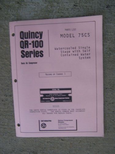 1975 Quincy QR-100 Series Model 75CS Water Cooled Air Compressor Parts List R