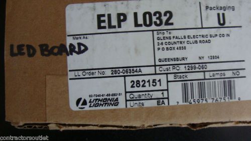NEW LITHONIA LED BOARD ELP L032