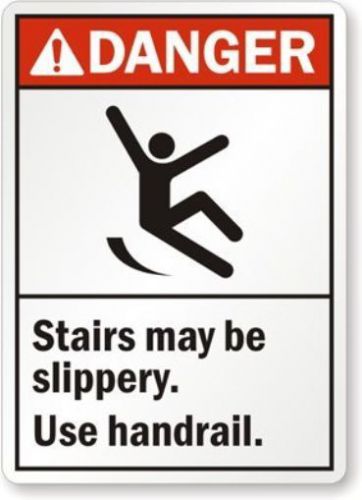 SmartSign Plastic Sign  Legend &#034;Danger: Stairs May Be Slippery. Use Handrail.&#034;