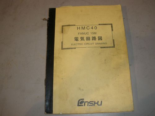Enshu HMC40 Fanuc 15M Electric Circuit Drawings
