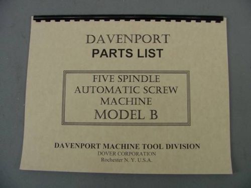Davenport B - 5 Spindle Screw Machine Parts List Manual