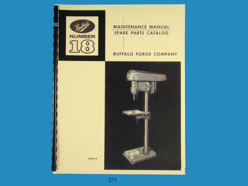 Buffalo Forge No. 18 Drill Press Maintenance &amp; Spare Parts Manual  *271