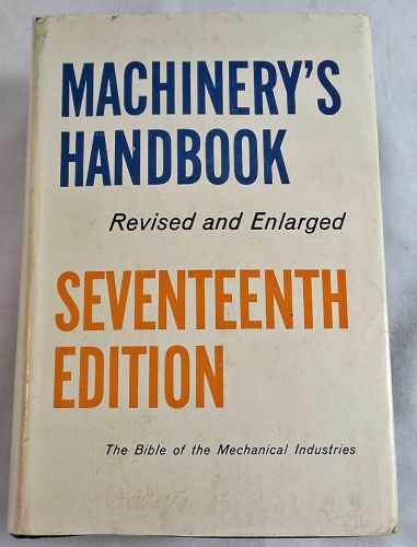 Machinery&#039;s Handbook 17th Edition 1964 Machinist Tool Makers Manual Book