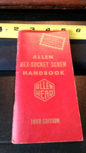 Vintage 1959 ALLEN HEX-SOCKET SCREW HAND BOOK