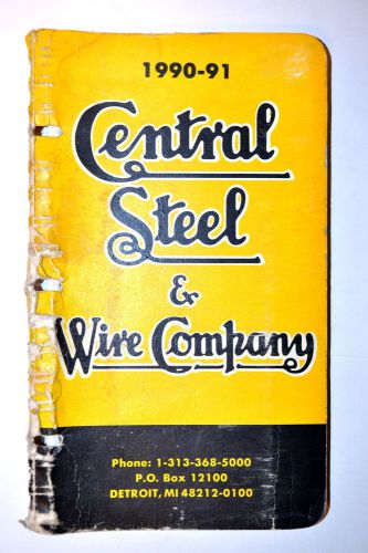 Central steel &amp; wire company, 1990-91 #rb77 beams plates strapping alloy book for sale