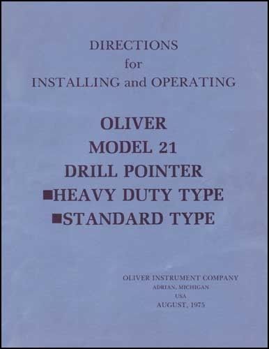 Oliver Model 21 Drill Pointer Manual Ops and Parts