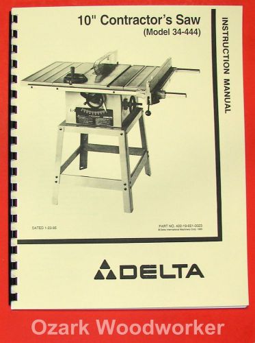 Delta 10&#034; contractor&#039;s table saw 34-444 instructions &amp; parts manual 0829 for sale