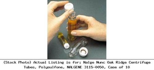 Nalge nunc oak ridge centrifuge tubes, polysulfone, nalgene 3115-0050, case of for sale