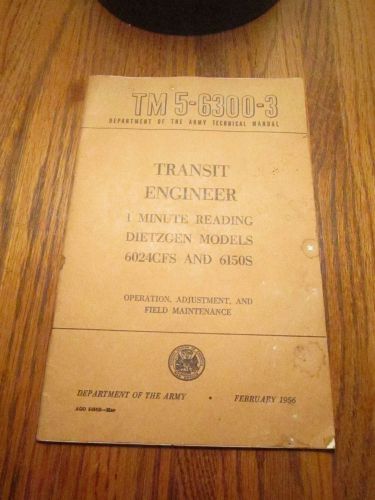 Surveying Transit Engineeer TM 5-6300-3 Manual