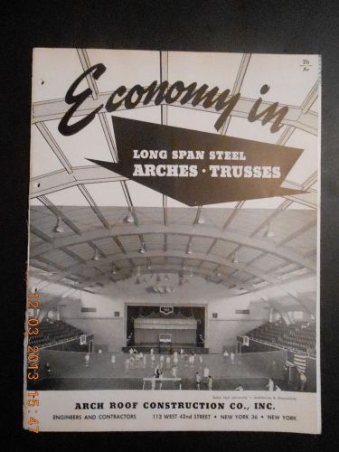 1952 Arch Roof Construction CO New York Lake Placid gym US Army airplane hanger