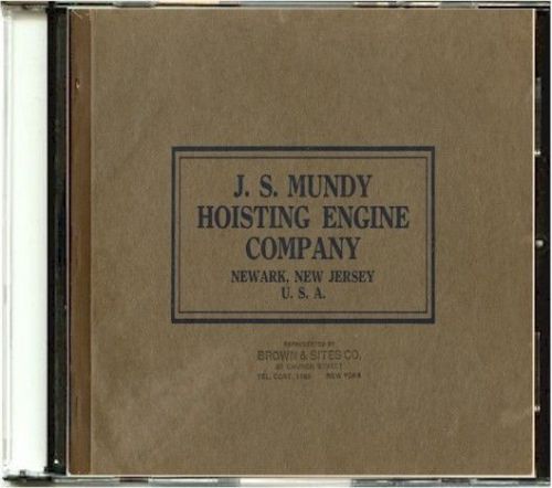 J.S.Mundy Hoisting Engine Co. Catalog No.16 on CD - Engines &amp; Drum Sets
