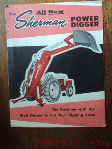 c.1957 Sherman Power Digger Backhoe for Ford Tractor Catalog Brochure Vintage