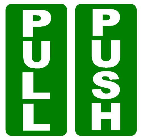 1 Pull &amp; 1 Push self adhesive safety signs office etc ebay ww graphics and signs