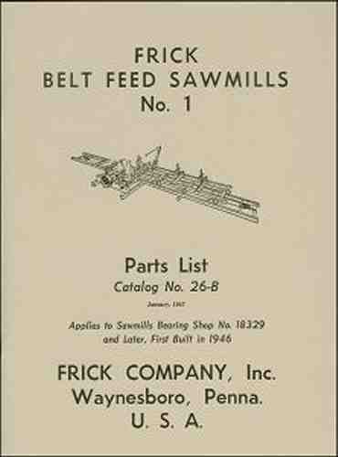 Frick belt feed saw mills no. 1 parts list, catalog no. 26-b for sale