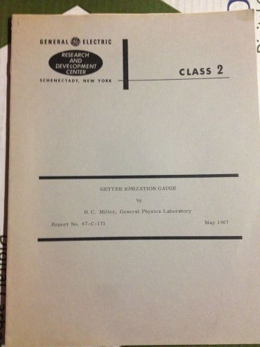 GENERAL ELECTRIC RESEARCH &amp; DEVELOPMENT GETTER IONIZATION GAUGE 1967
