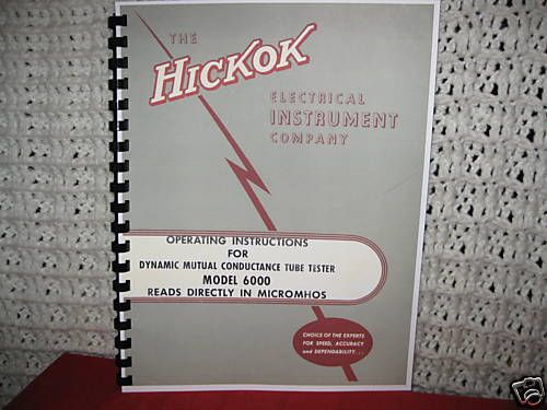 Hickok 6000 6000a manual +testing data + ca-4 ca-5 data +added maintenance info for sale