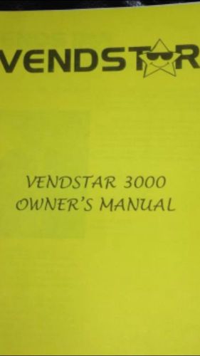 Vendstar 3000 and 4000 Candy Machine - Owners / Operational Manual
