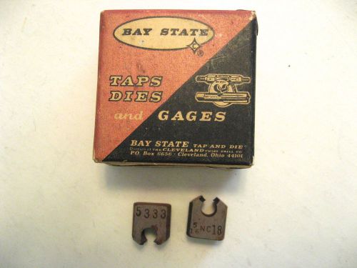 PIPE  DIES   5/16 18  NC - TWO USED   (NOS)- MADE BY BAY STATE