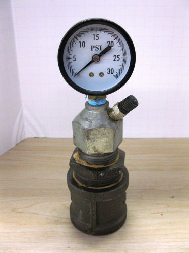 Plumbing Leak Tester gauge to 30 psi 1&#034; Male or Female Free Shipping!