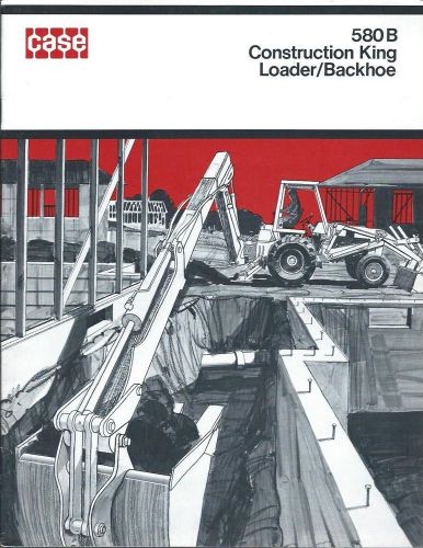 Equipment Brochure - Case - 580 B - Construction King Loader et al c1971 (E2137)