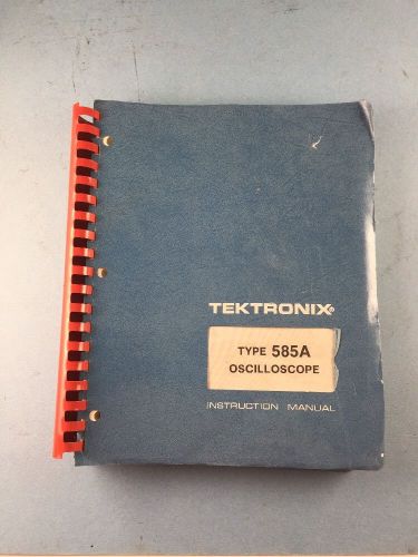 TEKTRONIX TYPE 585A OSCILLOSCOPE INSTRUCTION MANUAL