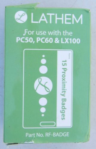 LATHEM RF-BADGE PROXIMITY BADGE for PC50 PC60 &amp; LX100 TIME CLOCK BOX of 15 NEW