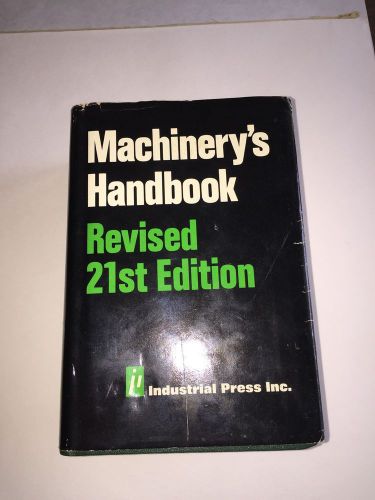 MACHINERY&#039;S HANDBOOK 21st. EDITION 1980 EXCELLENT CONDITION