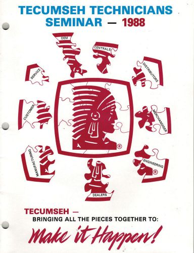 TECUMSEH TECHNICIANS SEMINAR  MANUAL 1988