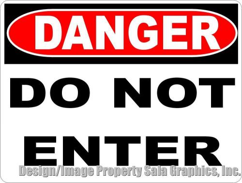 Danger Do Not Enter Sign. Post for Safety in Business Workplace Dangerous Areas