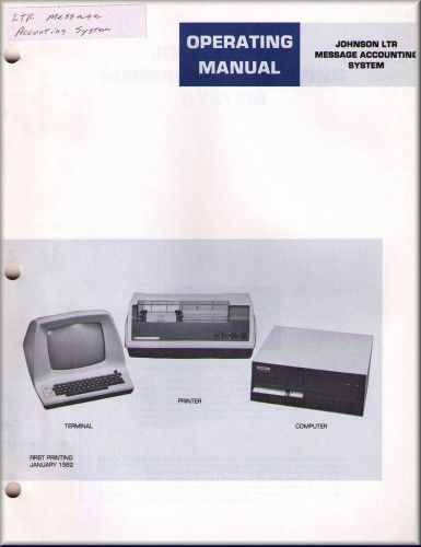 Johnson Operating Manual LTR MESSAGE ACCOUNTING SYSTEM