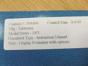TEKTRONIX DF1 Display Formatter with opts Instr Manual w/ Schematics. Rev 1/78