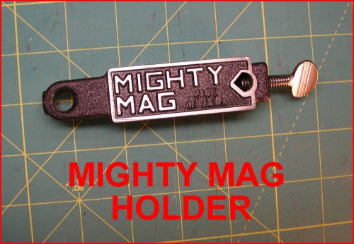 MIGHTY MAG TOOL HOLDER--NEVER USED!