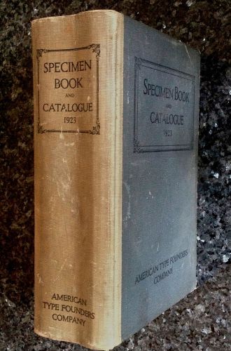 American Type Founders Company &#034;Specimen Book &amp; Catalogue&#034; 1923