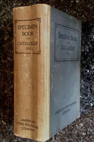 American Type Founders Company &#034;Specimen Book &amp; Catalogue&#034; 1923