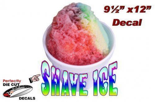 SHAVE ICE in a Cup 8&#039;&#039;x12&#039;&#039; Decal for Concession Shaved Ice Trailer Drink Stand