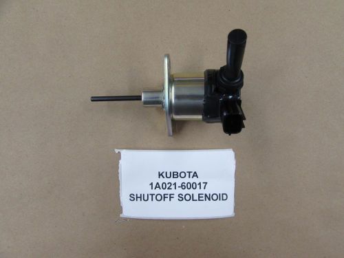 1 NEW GENUINE OEM KUBOTA FUEL SHUTOFF SOLENOID PART # 1A021-60017