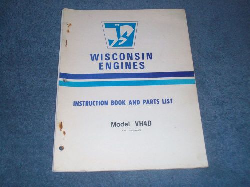 Wisconsin Engines VH4D Instruction Book &amp; Parts List