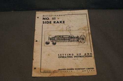 Massey-Harris No. 11 Side Rake Setting Up and Operating Instructions Manual