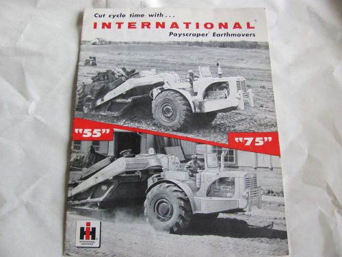 International &#034;55&#034; &amp; &#034;75&#034; Earth Mover Brochure,C.60s,GC
