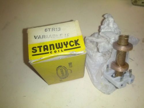 Stanwick 6TR13 Variable IF coil - NOS NR