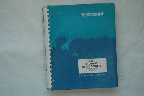 Tektronix 466 Osciolloscope Original Service Manual