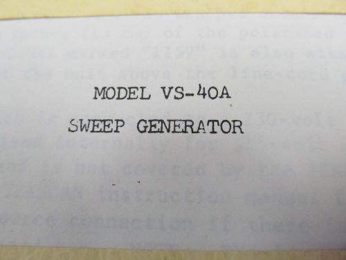 Texscan VS-40A Sweep Generator Instruction Manual w/schem  46031