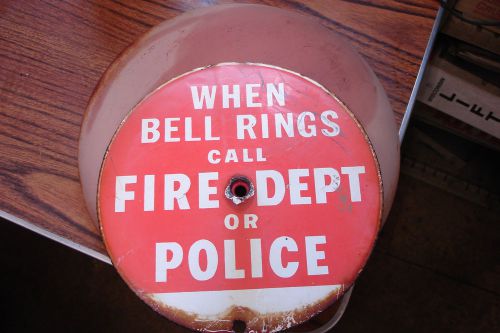 ROUND METAL SPRINKLER FIRE OR POLICE ALARM SIGN - BELL