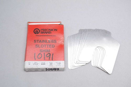 NEW PRECISION BRAND 42440 4X4IN .020 GAUGE STAINLESS SLOTTED SHIM D429296