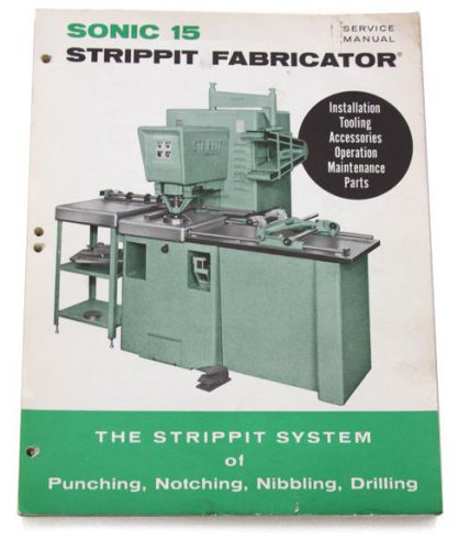 Strippit fabricator sonic 15 - service manual &amp; parts for sale